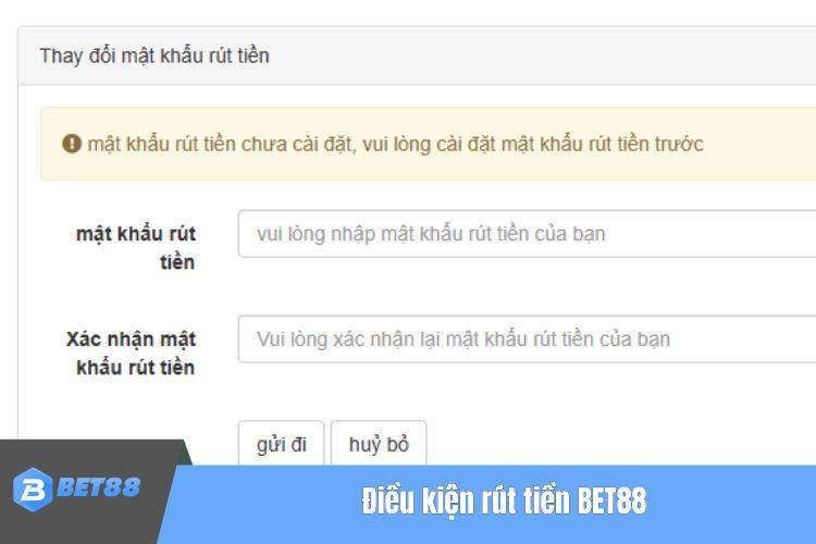 Điều kiện rút tiền BET88 mà bạn cần đáp ứng