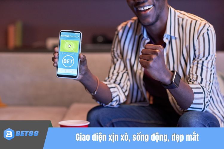 Giao diện xịn xò, sống động, đẹp mắt