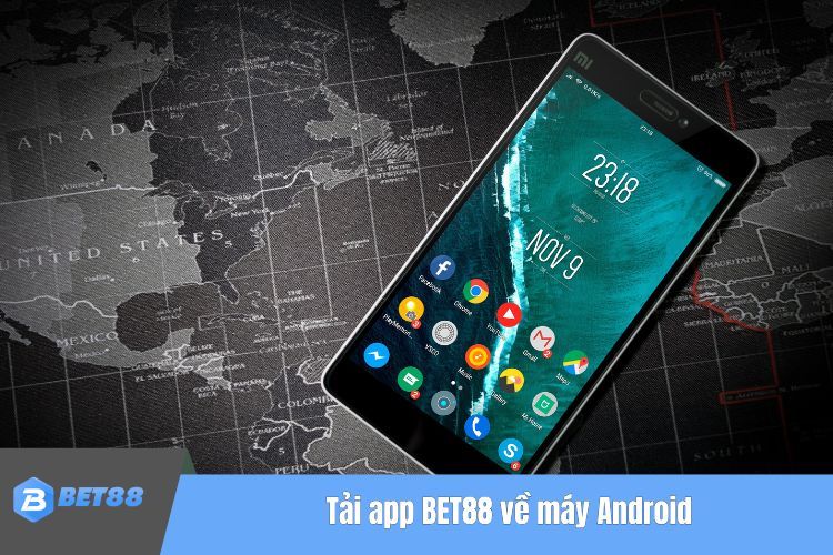 Tải app BET88 về máy có hệ điều hành Android